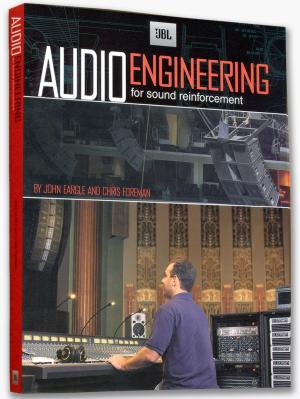 Audio Engineering for Sound Reinforcement